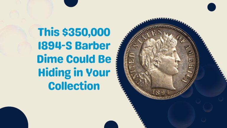 This $350,000 1894-S Barber Dime Could Be Hiding in Your Collection